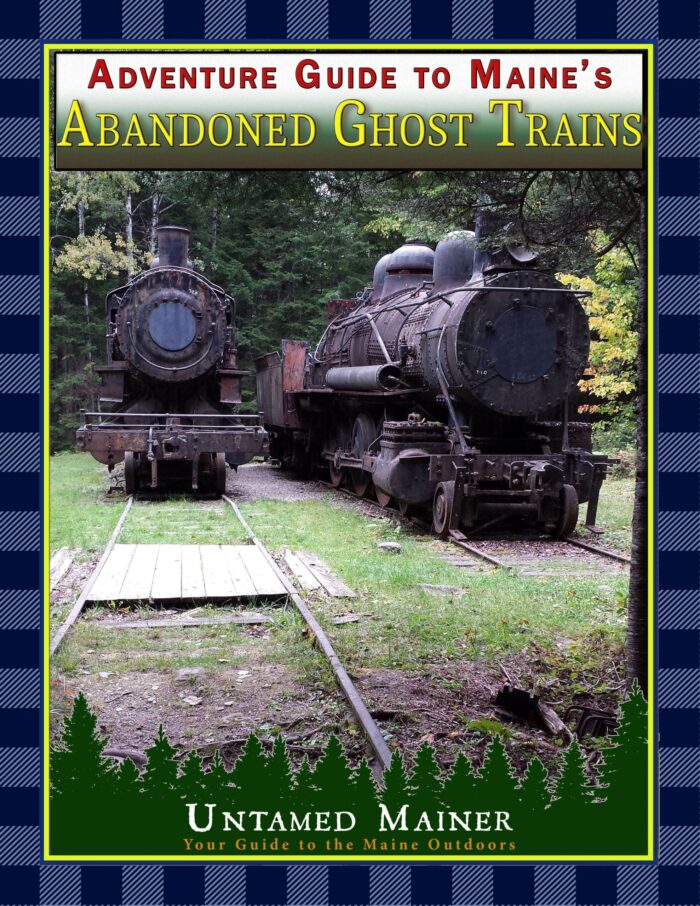maine abandoned ghost trains